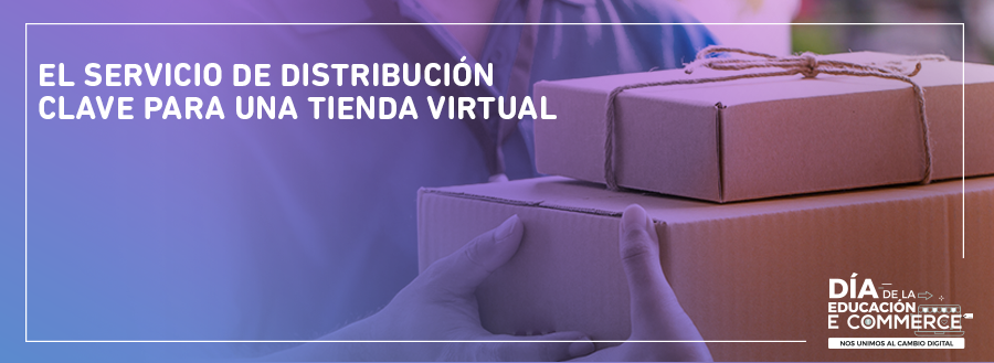 El servicio de distribución se torna clave para el emprendedor online